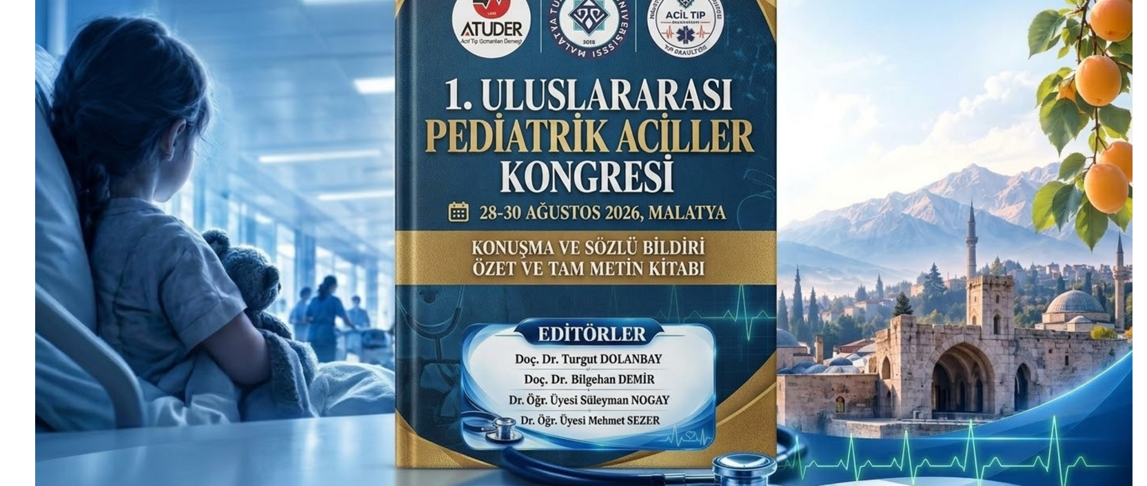 1.Uluslararası Pediatrik Aciller Kongresi Sözlü Bildiri / Özet / Tam Metin / Konuşma Tam Metin Kitabı yayımlandı.